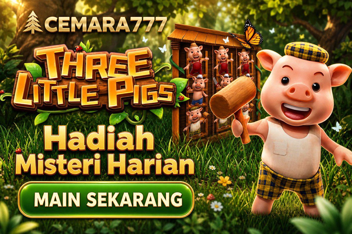 THREE LITTLE PIGS · CEMARA777